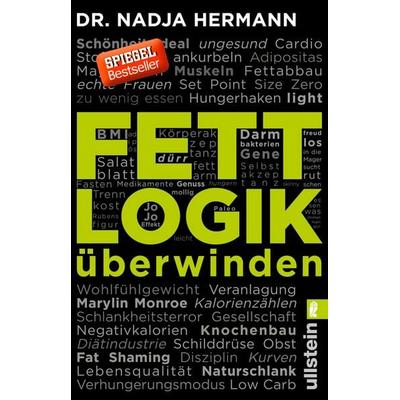 Fettlogik überwinden, Taschenbuch von Nadja Hermann, Ullstein Taschenbuch