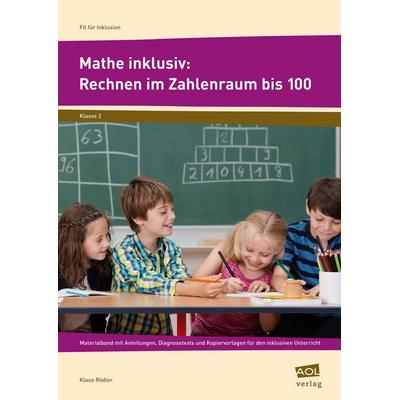 Mathe inklusiv: Rechnen im Zahlenraum bis 100, Geheftet von Klaus Rödler, Scolix in der AAP Lehrerwelt GmbH, 978-3-403-10378-3