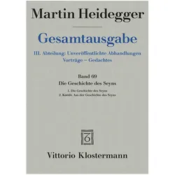 Die Geschichte des Seyns. 1. Die Geschichte des Seyns (1938/40) 2. Koinón. Aus der Geschichte d, Sachbücher von Martin Heidegger, Peter Trawny