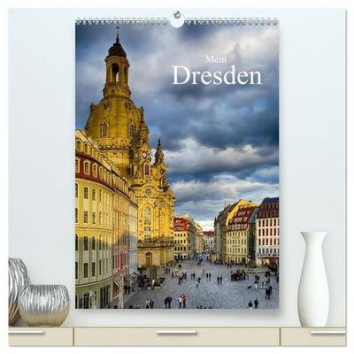 Mein Dresden (hochwertiger Premium Wandkalender 2027 DIN A2 hoch), Kunstdruck in Hochglanz