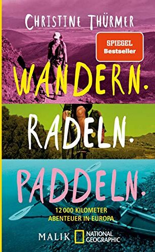 Christine Thürmer - Wandern. Radeln. Paddeln.: 12000 Kilometer Abenteuer in Europa - Preis vom 01.10.2026 17:08:56 h