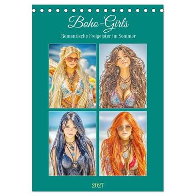 Boho-Girls. Romantische Freigeister im Sommer (Tischkalender 2027 DIN A5 hoch), CALVENDO Monatskalender