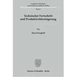 Technischer Fortschritt und Produktivitätssteigerung., Fachbücher von Hans Krieghoff