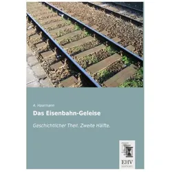 Das Eisenbahn-Geleise, Fachbücher von August Haarmann