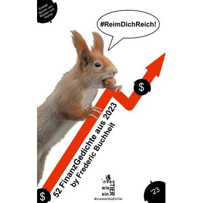 Reim Dich Reich!, Taschenbuch von Frederic Buchheit, BoD – Books on Demand, 978-3-7583-2585-4