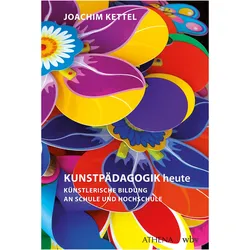 KUNSTPDAGOGIK heute, Fachbücher von Joachim Kettel