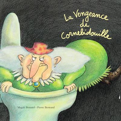 La vengeance de Cornebidouille - Pierre Bertrand, Audio, 9782211328906