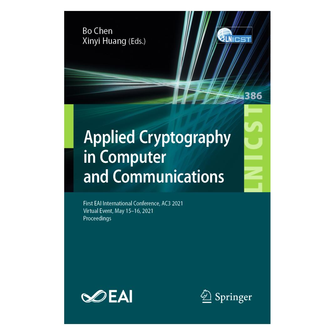 Springer Applied Cryptography in Computer and Communications (Englisch, Softcover, Bo Chen, Xinyi Huang) (56211400)