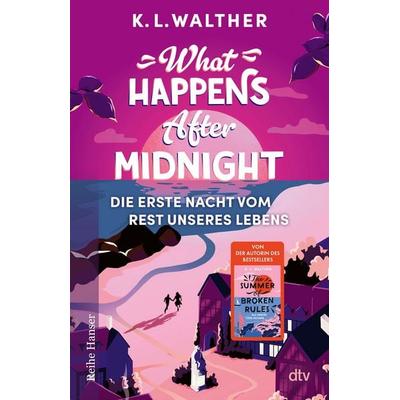 What Happens After Midnight, Taschenbuch von K. L. Walther, dtv, 978-3-423-65041-0