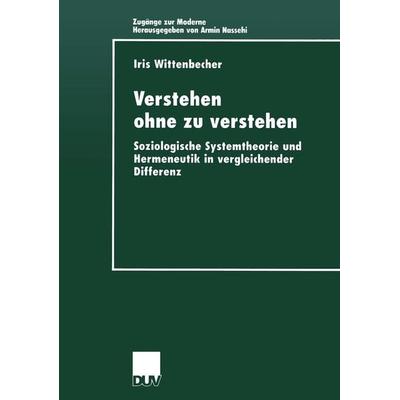 Verstehen ohne zu verstehen, Taschenbuch von Iris Wittenbecher, Deutscher Universitätsverlag, 978-3-8244-4361-1