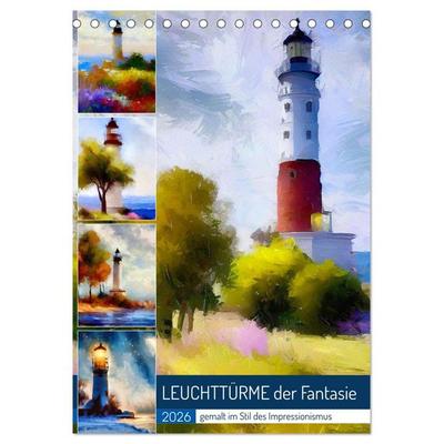 Leuchttürme der Fantasie (Tischkalender 2026 DIN A5 hoch), CALVENDO Monatskalender
