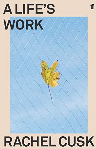 Rachel Cusk - A Life's Work - Preis vom 15.10.2026 23:06:25 h