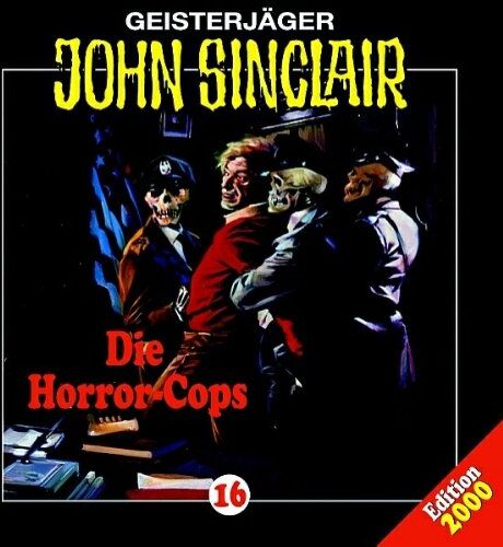 John Sinclair Folge 16 - Die Horror-Cops - Preis vom 15.10.2026 23:06:25 h