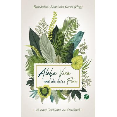 Aloha Vera und die feine Flora, Taschenbuch von , BoD – Books on Demand, 978-3-7528-4051-3
