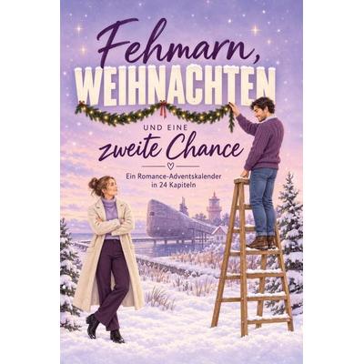 Fehmarn, Weihnachten und eine zweite Chance