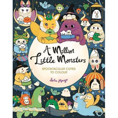 A Million Little Monsters, Taschenbuch von Lulu Mayo, O'Mara M., 978-1-78929-447-7