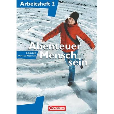 Abenteuer Mensch sein 2. Ethik/LER, Werte und Normen, Taschenbuch von Roland Wolfgang Henke,Inge Denzin,Cornelia Heimbrock,Adalbert Wegmann, Cornelsen