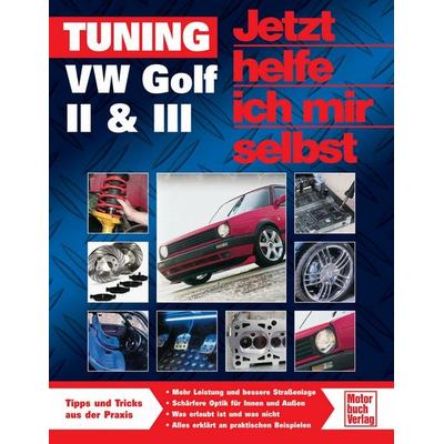 Tuning VW Golf II & III, Taschenbuch von Dieter Korp, Motorbuch Verlag, 978-3-613-02889-0