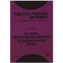 Grundlagen der Terra Sigillata-Datierung im westmediterranen Bereich, Fachbücher von Fritz Renken