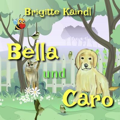 Bella und Caro - Brigitte Kaindl, Audio, 9783690606677
