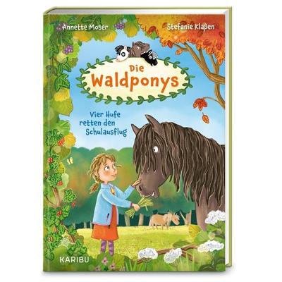 Die Waldponys (Band 2) – Vier Hufe retten den Schulausflug, Gebundene Ausgabe von Annette Moser, Karibu – ein Verlag der Edel Verlagsgruppe,