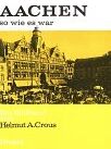 Crous, Helmut A. - Aachen so wie es war - Preis vom 11.10.2026 03:10:56 h