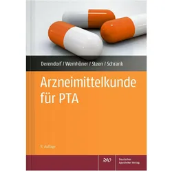 Arzneimittelkunde für PTA, Fachbücher von Hartmut Derendorf, Heike Steen, Ralf Wemhöner, Anne Julia Schrank