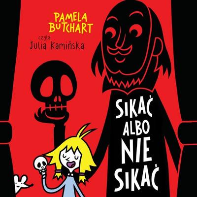 Sikać albo nie sikać - Pamela Butchart, Audio, 9789180858861