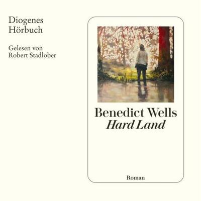 Hard Land - Benedict Wells, Audio, 9783257694369
