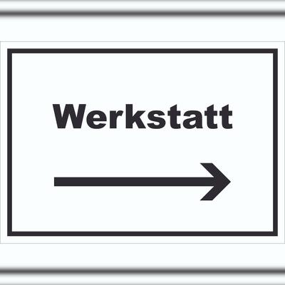 HB-Druck Werkstatt Schild mit Text Richtungspfeil rechts Handwerk Reparatur waagerecht A2 (420x594mm)