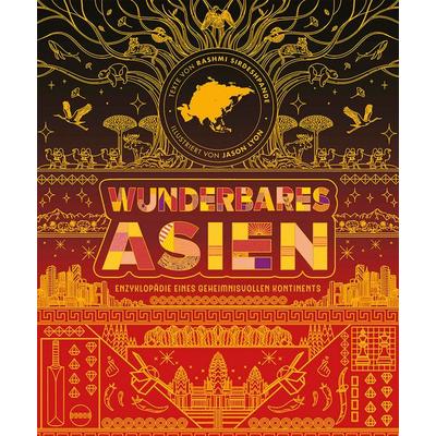 Wunderbares Asien, Gebundene Ausgabe von Rashmi Sirdeshpande, Midas Kinderbuch, 978-3-03876-355-0