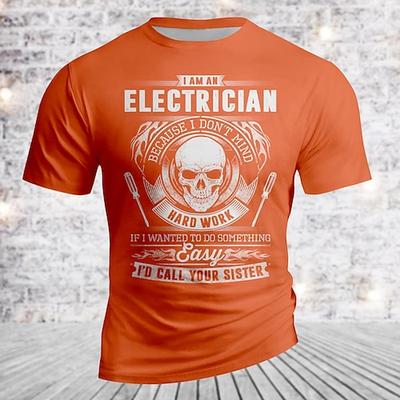 Herren Elektriker T-Shirt - Lustiges Arbeitshumor Grafik T-Shirt mit dem Spruch 'Ich würde deine Schwester anrufen'