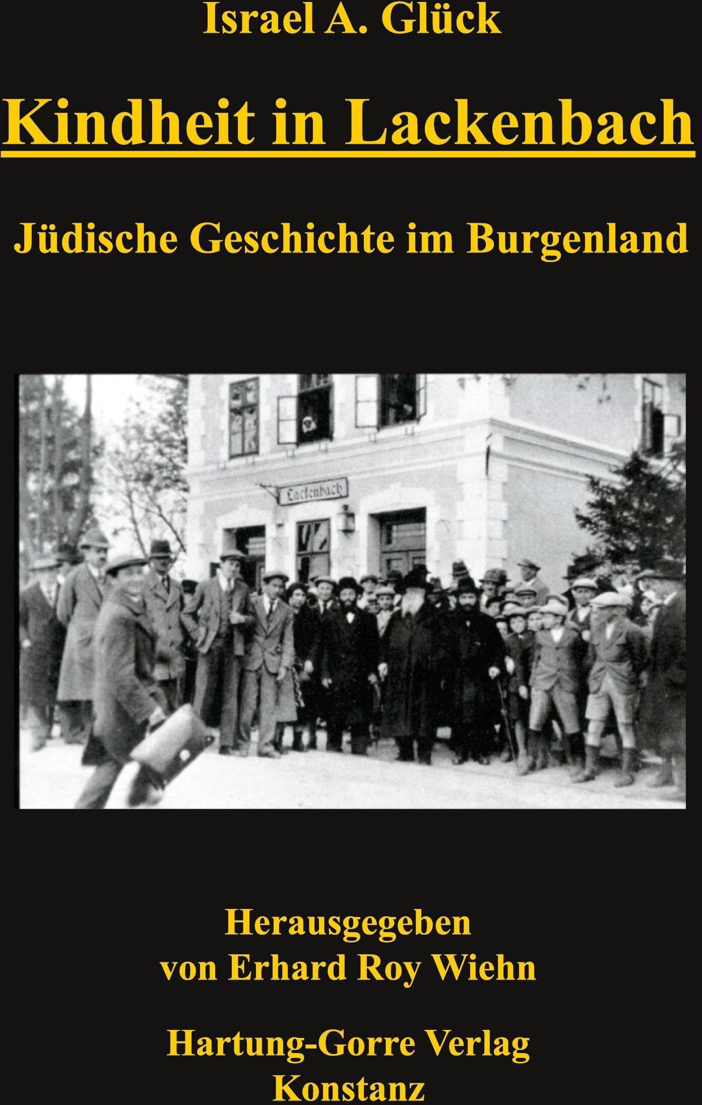 Glück, Israel A. - Kindheit in Lackenbach: Jüdische Geschichte im Burgenland - Preis vom 30.09.2026 09:01:18 h
