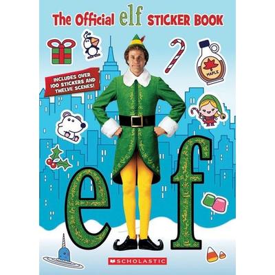 Elf: The Official Sticker Book, von Scholastic Inc., Scholastic Uk
