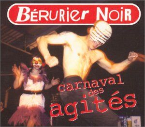 Bérurier Noir - Carnaval des Agites [Digipack] - Preis vom 16.10.2026 11:41:07 h