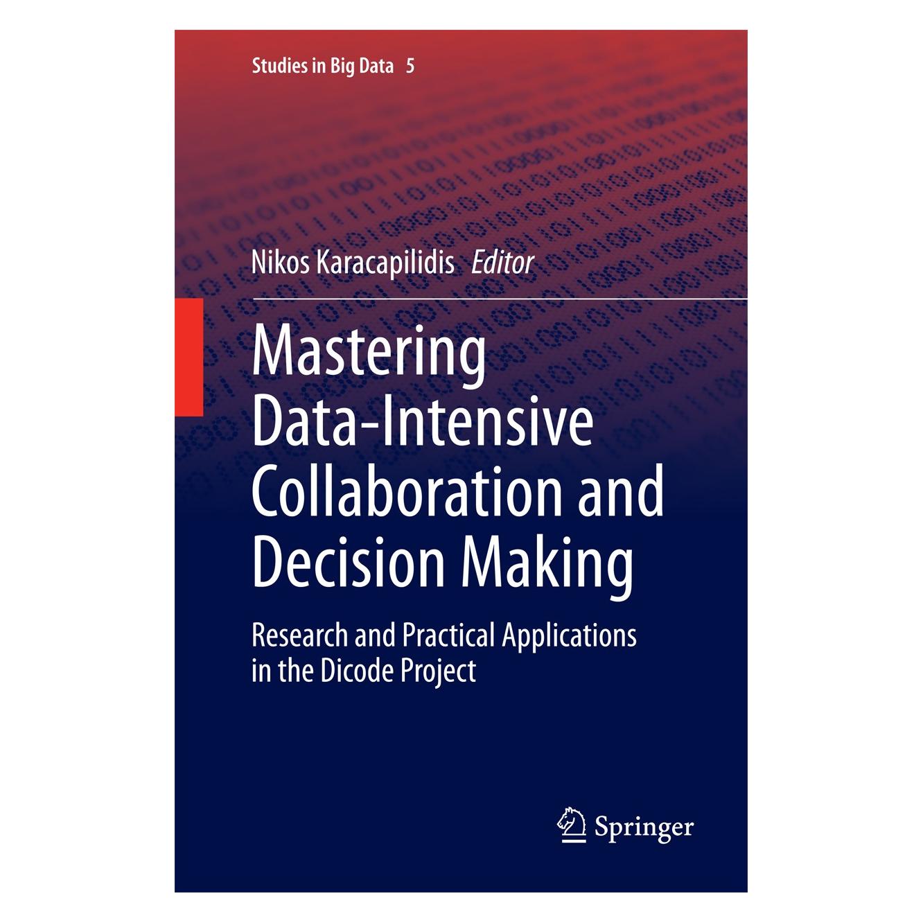 Springer Mastering Data-Intensive Collaboration (Englisch, Hardcover, Nikos Karacapilidis) (9783319026114)