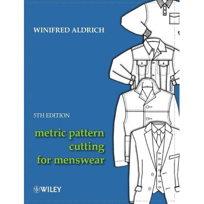 Metric Pattern Cutting for Menswear, Gebundene Ausgabe von Winifred Aldrich, John Wiley & Sons, 978-1-4051-8293-5