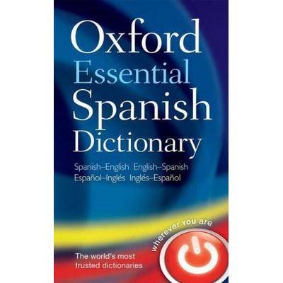 Oxford Essential Spanish Dictionary, Taschenbuch von Oxford Dictionaries, Oxford University Press, 978-0-19-957644-9