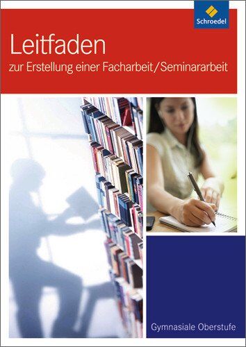 Leitfaden zur Erstellung einer Facharbeit / Seminararbeit - Preis vom 06.10.2026 07:26:00 h