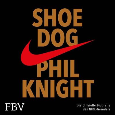 Shoe Dog - Phil Knight, CD, 9783748401186