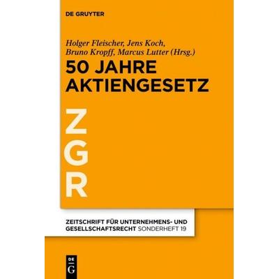 50 Jahre Aktiengesetz, Gebundene Ausgabe von , De Gruyter, 978-3-11-042683-0