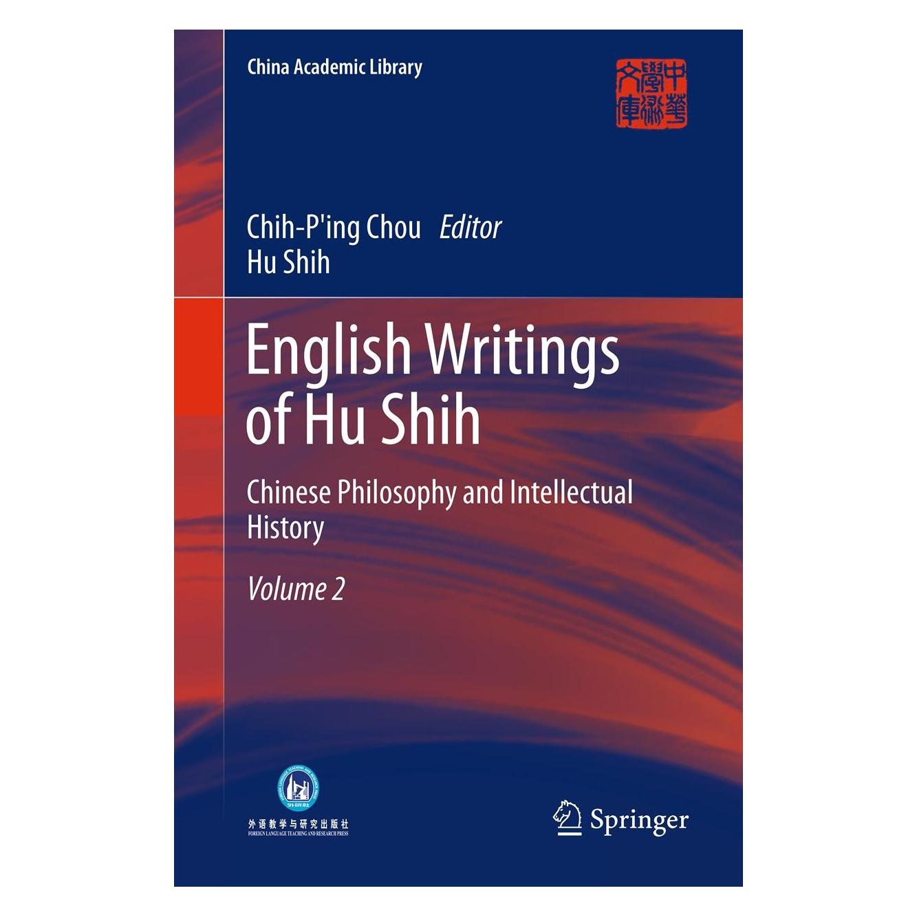 Springer English Writings of Hu Shih (Englisch, Hu Shih, 2013) (9783642311802)