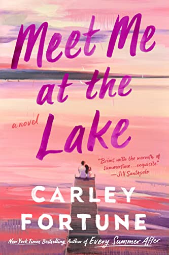 Carley Fortune - Meet Me at the Lake - Preis vom 11.10.2026 03:10:56 h