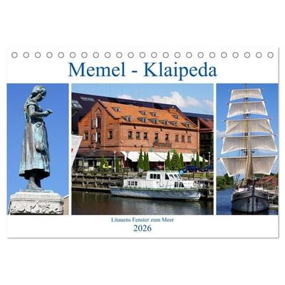 Memel - Klaipeda. Litauens Fenster zum Meer (Tischkalender 2026 DIN A5 quer), CALVENDO Monatskalender