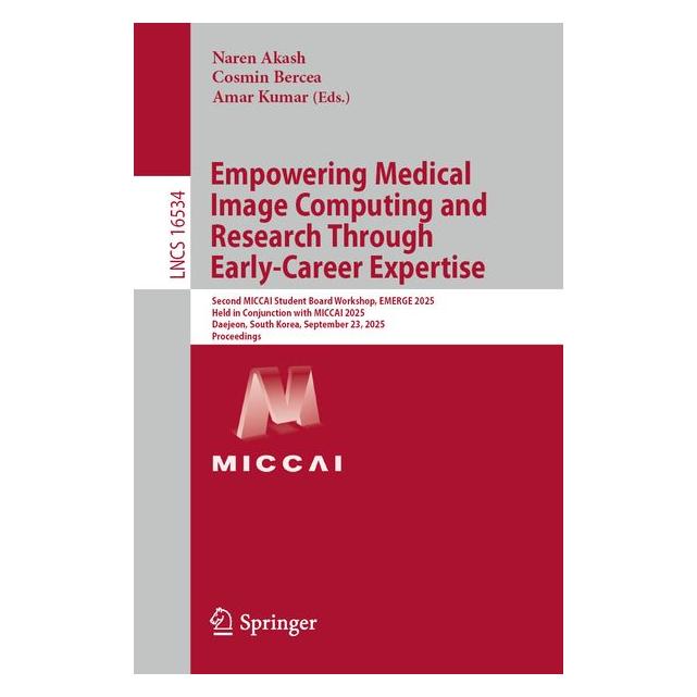 Springer Empowering Medical Image Computing and Research Through Early-Career Expertise (68666723)