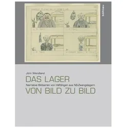 Das Lager von Bild zu Bild, Fachbücher von Jörn Wendland