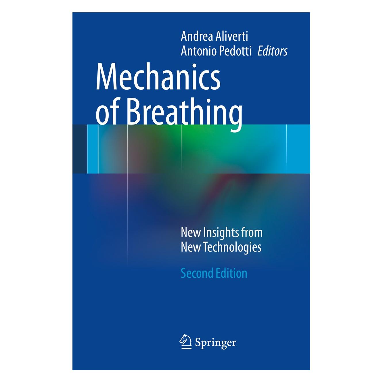 Springer Mechanics of Breathing (Englisch, Hardcover, Andrea Aliverti, Antonio Pedotti) (9788847056466)