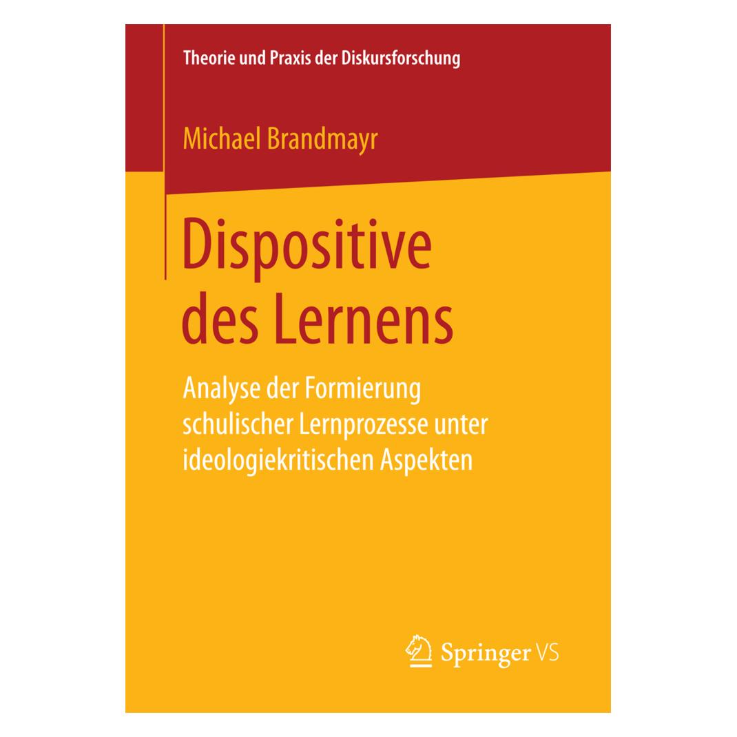 Springer Dispositive des Lernens (Deutsch, Softcover, Michael Brandmayr) (55937580)