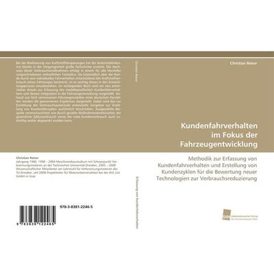 Kundenfahrverhalten im Fokus der Fahrzeugentwicklung, Taschenbuch von Christian Reiser, Südwestdeutscher Verlag für Hochschulschriften,