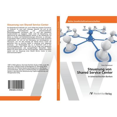 Steuerung von Shared Service Center, Taschenbuch von Peter Donabauer, AV Akademikerverlag, 978-620-2-21252-6